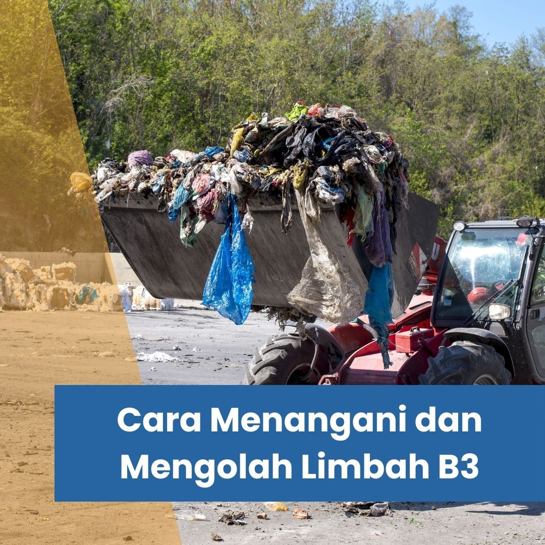 Cara Pengolahan Limbah B3